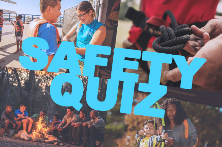 Have you taken our latest Scouting Safety Quiz?